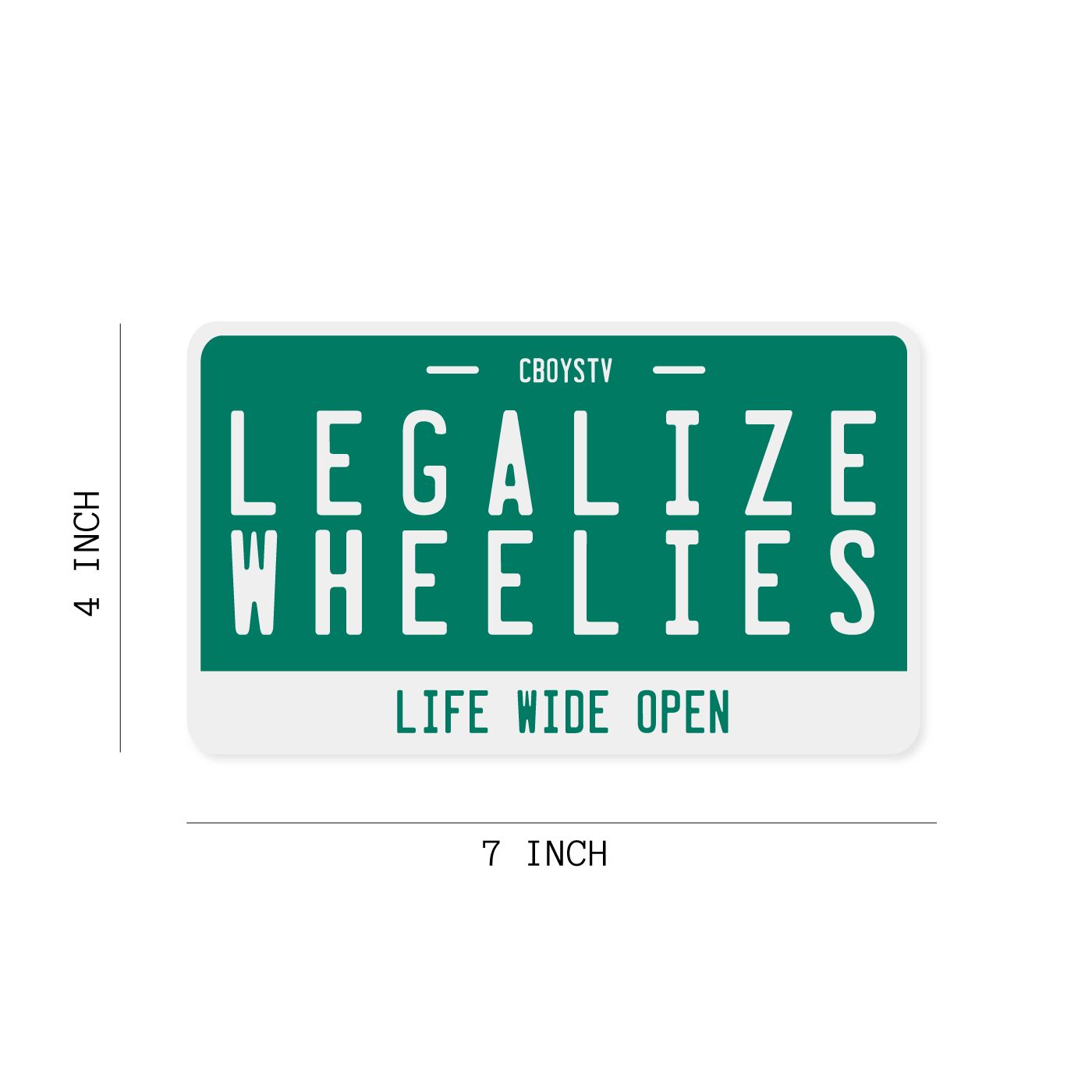 BIKE/QUAD SIZED Legalize Wheelies License Plate