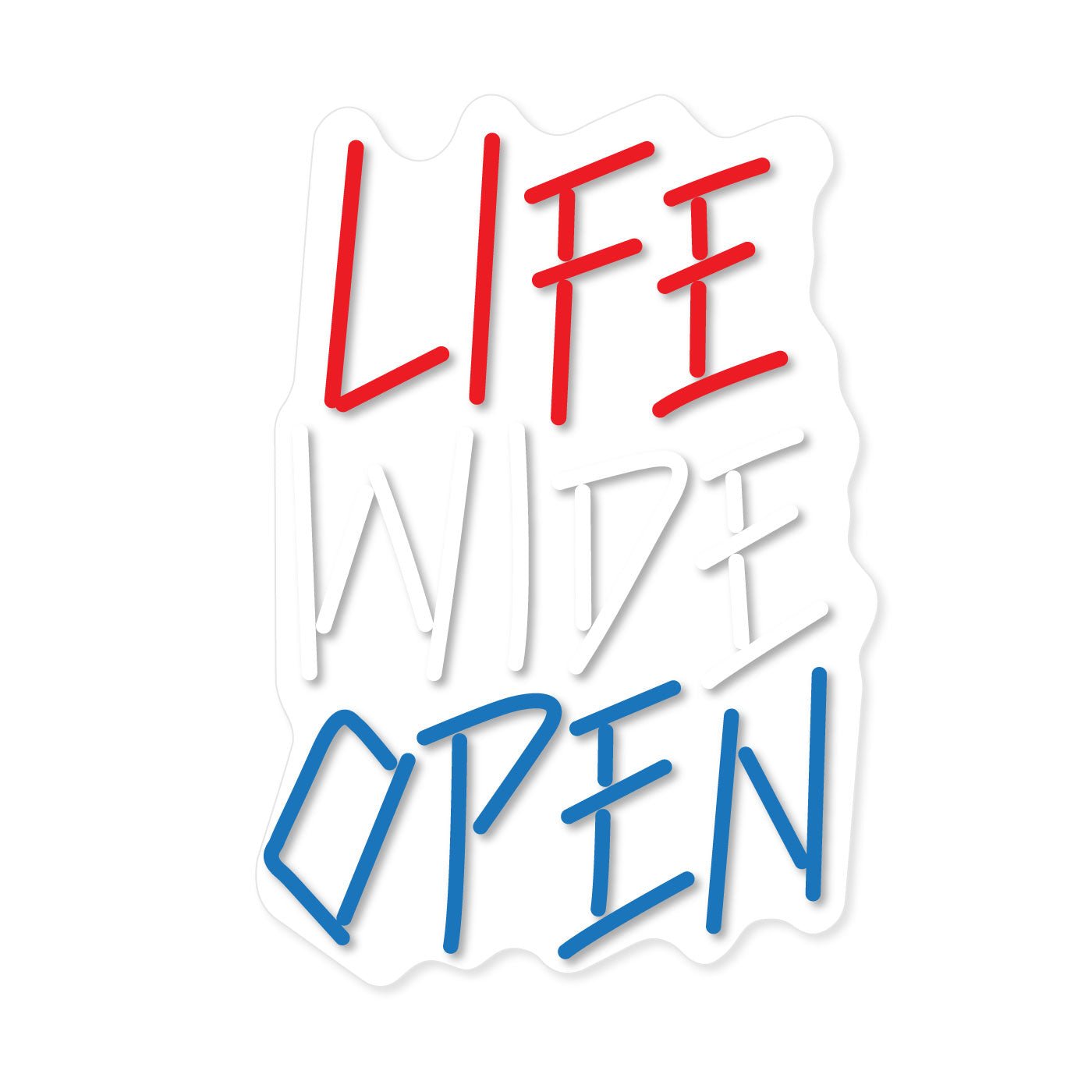 LED Life Wide Open Sign